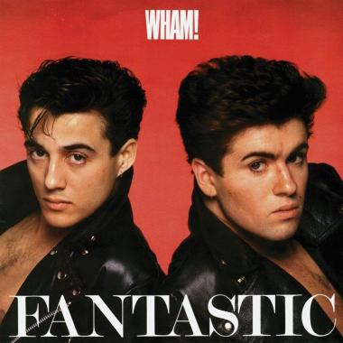 Wham! -  Fantastic